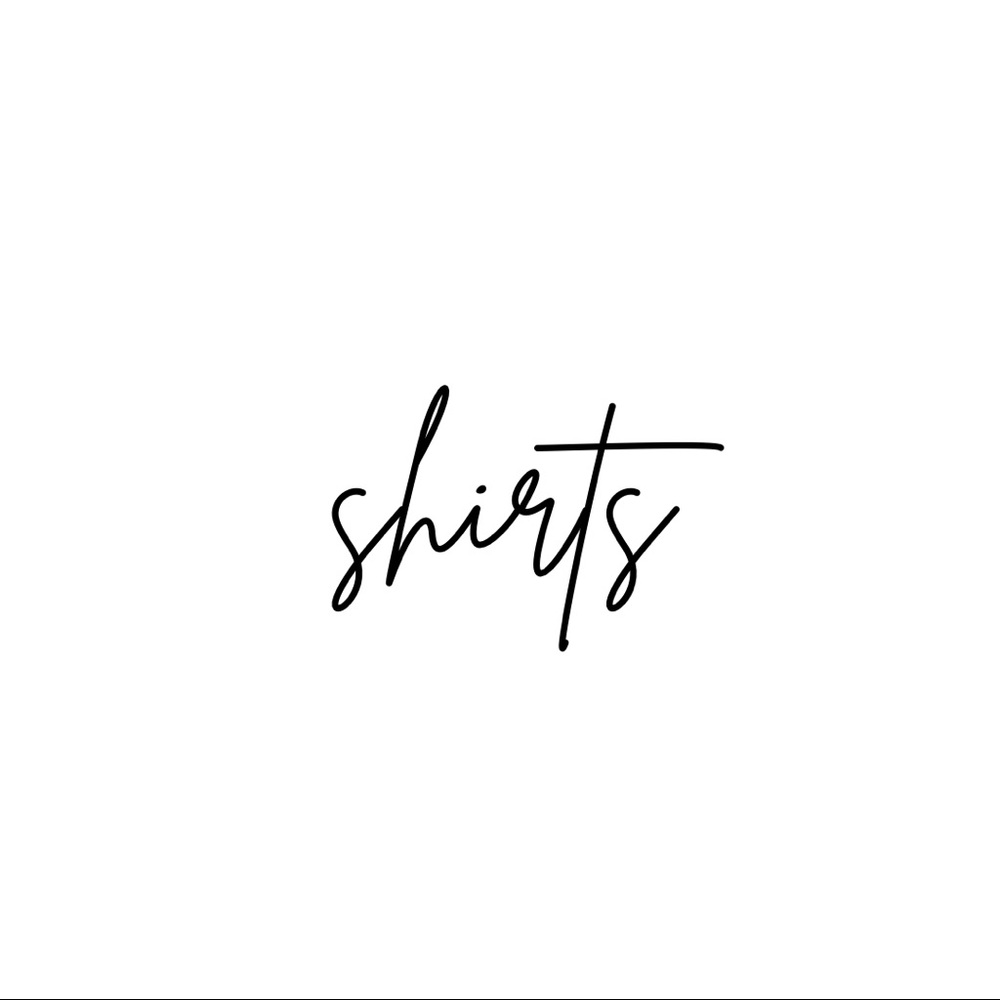 s h i r t s